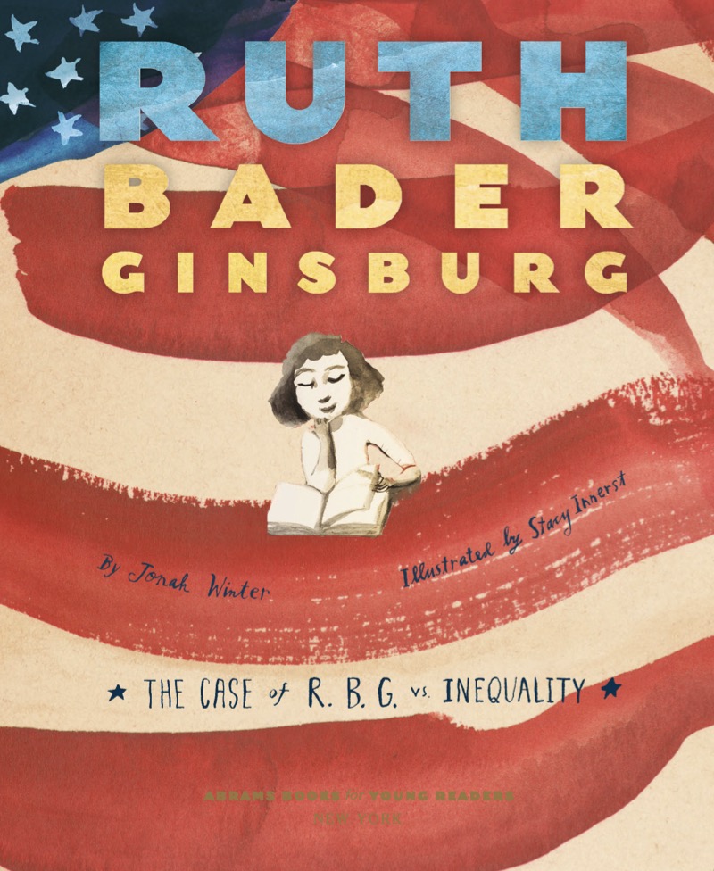 Ruth Bader Ginsburg: The Case of R.B.G. vs. Inequality book cover