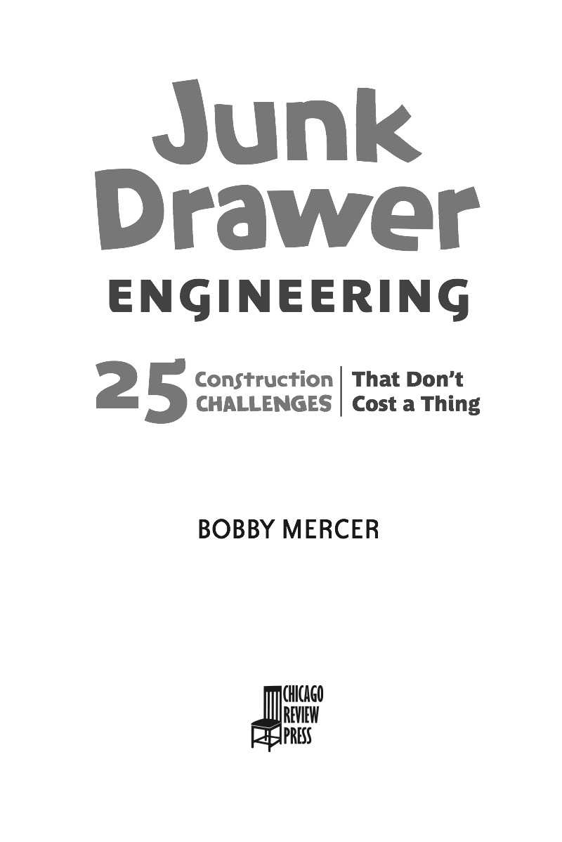 Junk Drawer Engineering: 25 Construction Challenges That Don't Cost A Thing book cover