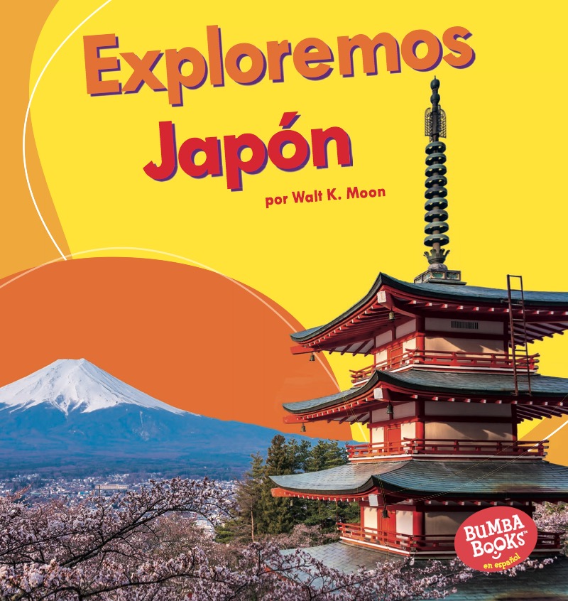 Exploremos Japón (Let's Explore Japan) book cover