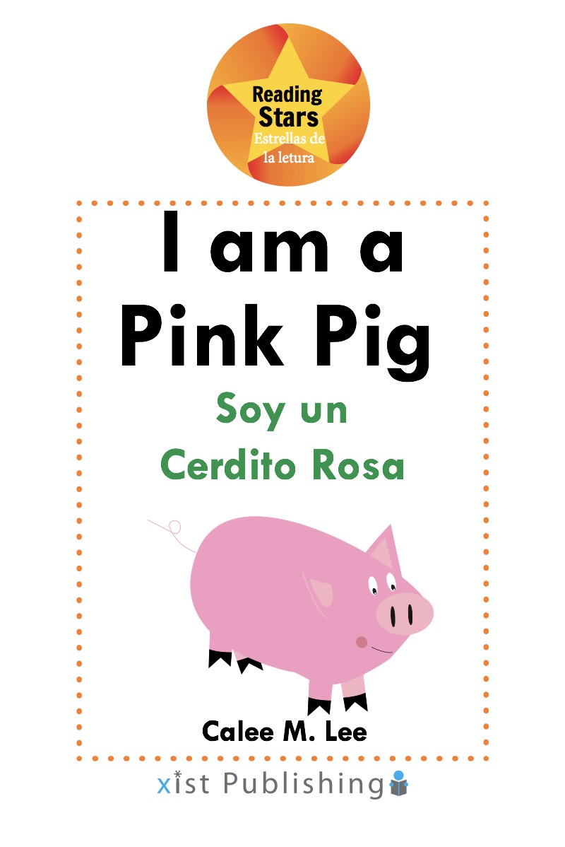 I am a Pink Pig / Soy un Cerdito Rosa book cover