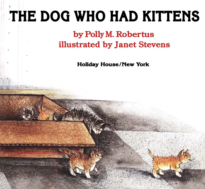 The Dog Who Had Kittens book cover