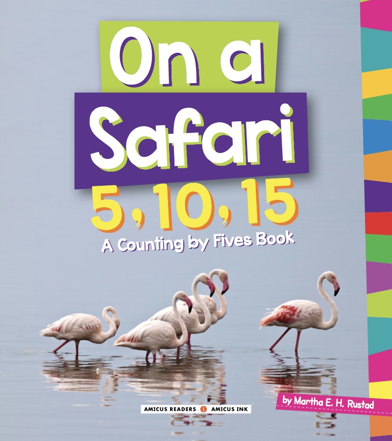 On a Safari 5, 10, 15: A Counting by Fives Book book cover