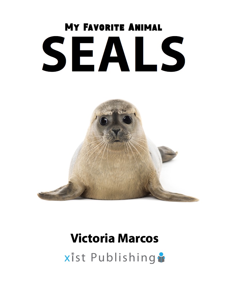 My Favorite Animal: Seals book cover