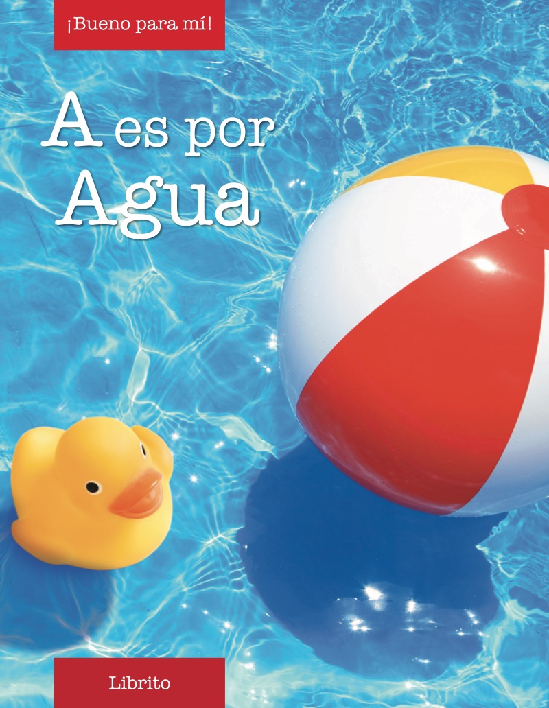 A is for Agua (A is for Apple) book cover