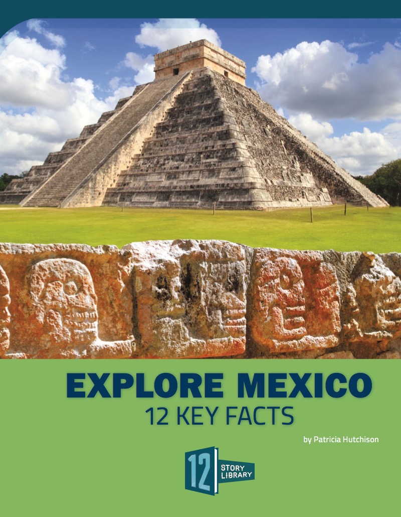 Explore Mexico: 12 Key Facts book cover