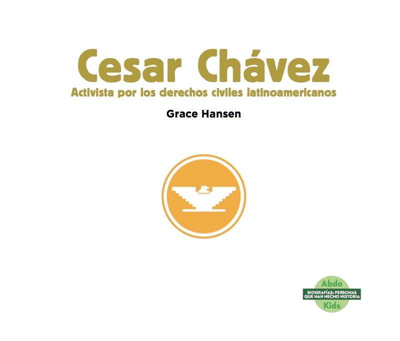 Cesar Chávez: Activista por los derechos civiles latinoamericanos book cover