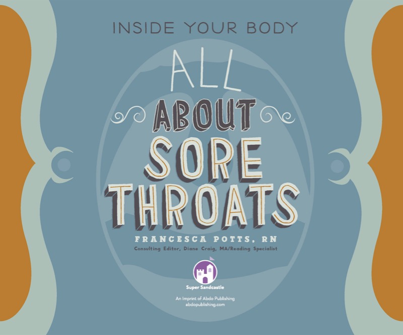 All About Sore Throats book cover