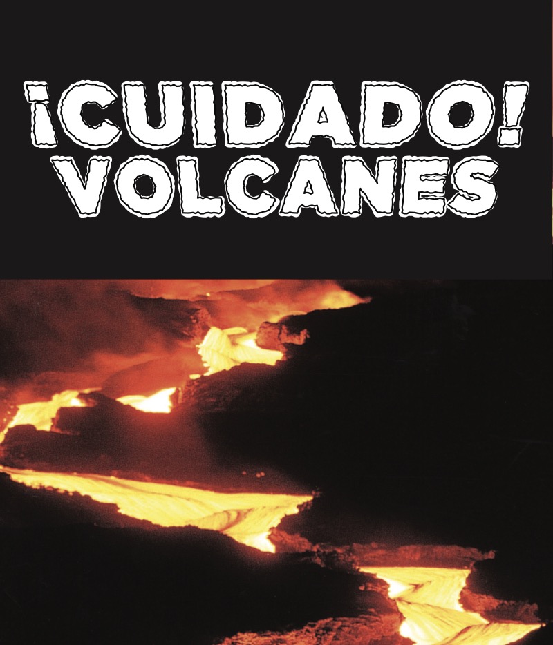 Cuidado! Volcanes book cover