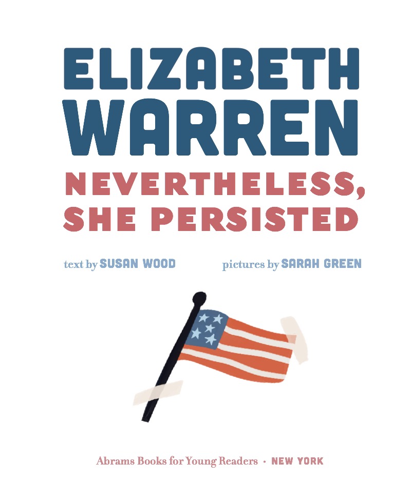 Elizabeth Warren: Nevertheless, She Persisted book cover