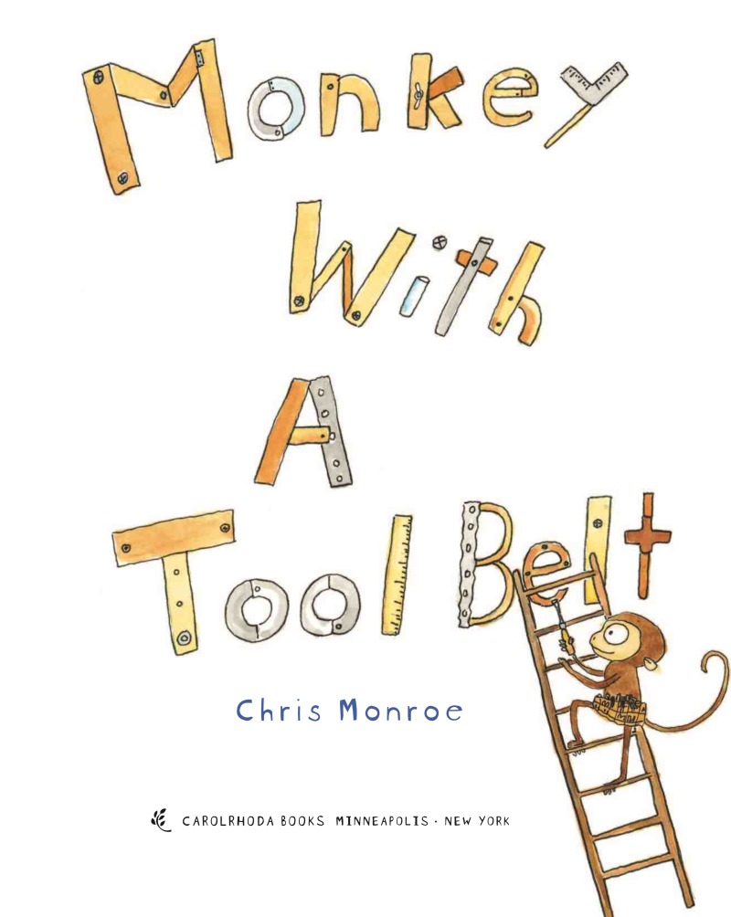 Monkey with a Tool Belt book cover
