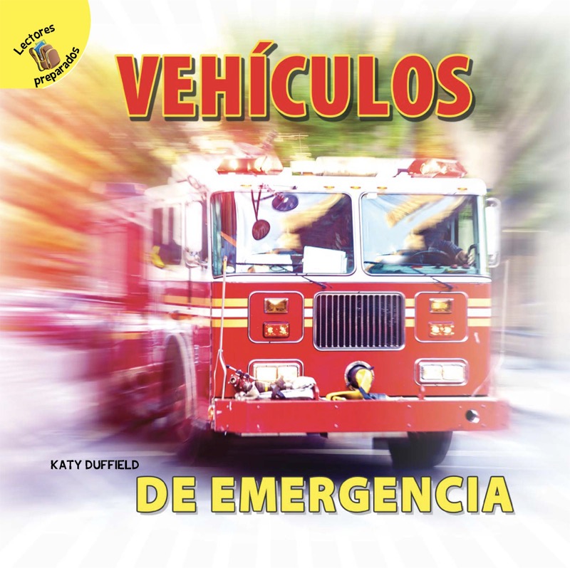 Vehículos de emergencia: Emergency Vehicles book cover