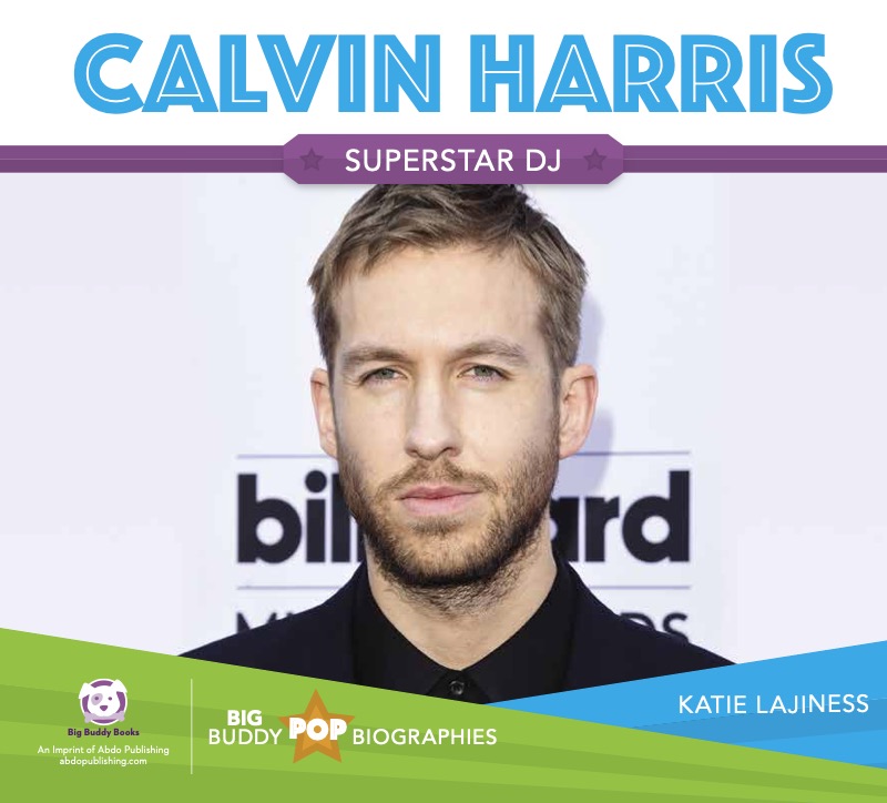 Big Buddy Pop Biographies: Calvin Harris book cover