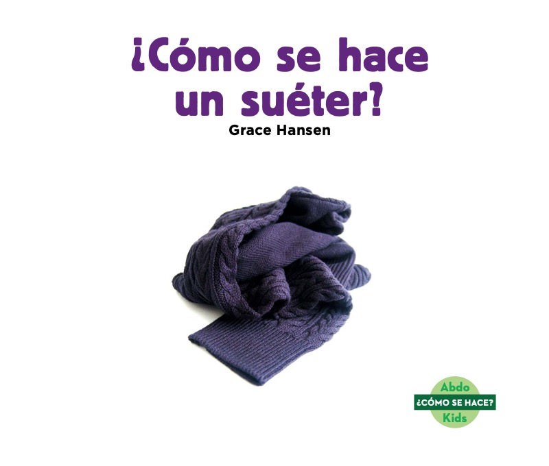 ¿Cómo se hace un suéter? book cover
