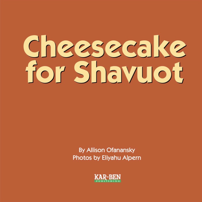 Cheesecake for Shavuot book cover