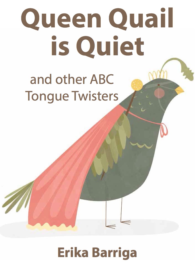 Queen Quail is Quiet: and other ABC Tongue Twisters book cover