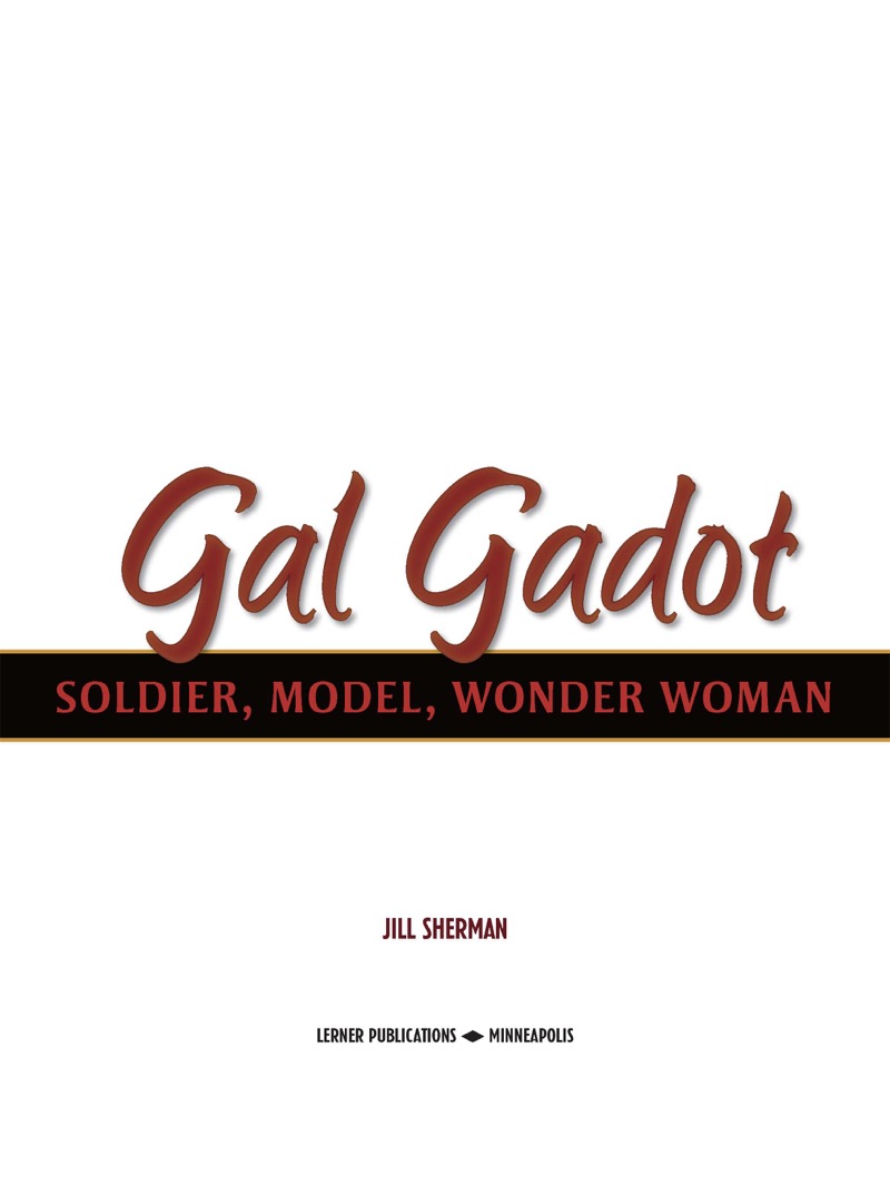 Gal Gadot: Soldier, Model, Wonder Woman book cover