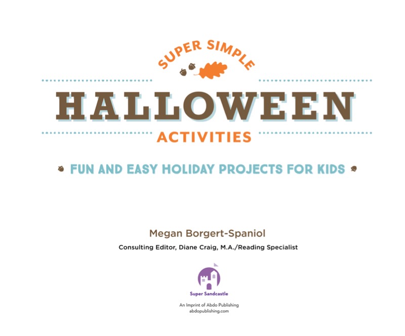 Super Simple Halloween Activities: Fun and Easy Holiday Projects for Kids book cover