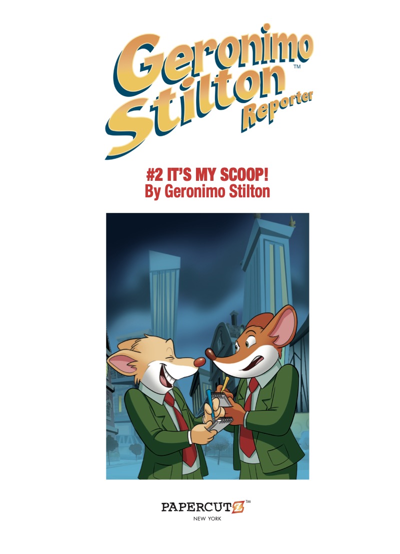 Geronimo Stilton Reporter Book 2: It's MY Scoop! book cover