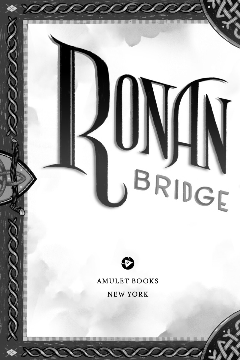 Ronan Boyle and the Bridge of Riddles (Ronan Boyle #1) — page 1