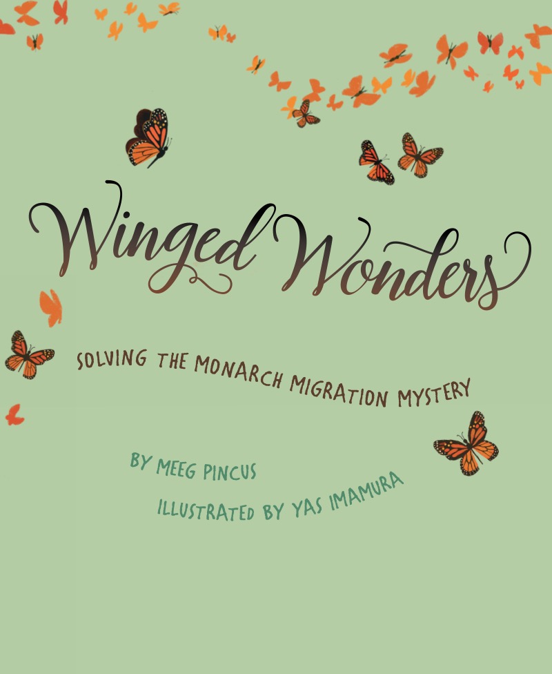 Winged Wonders: Solving the Monarch Migration Mystery book cover