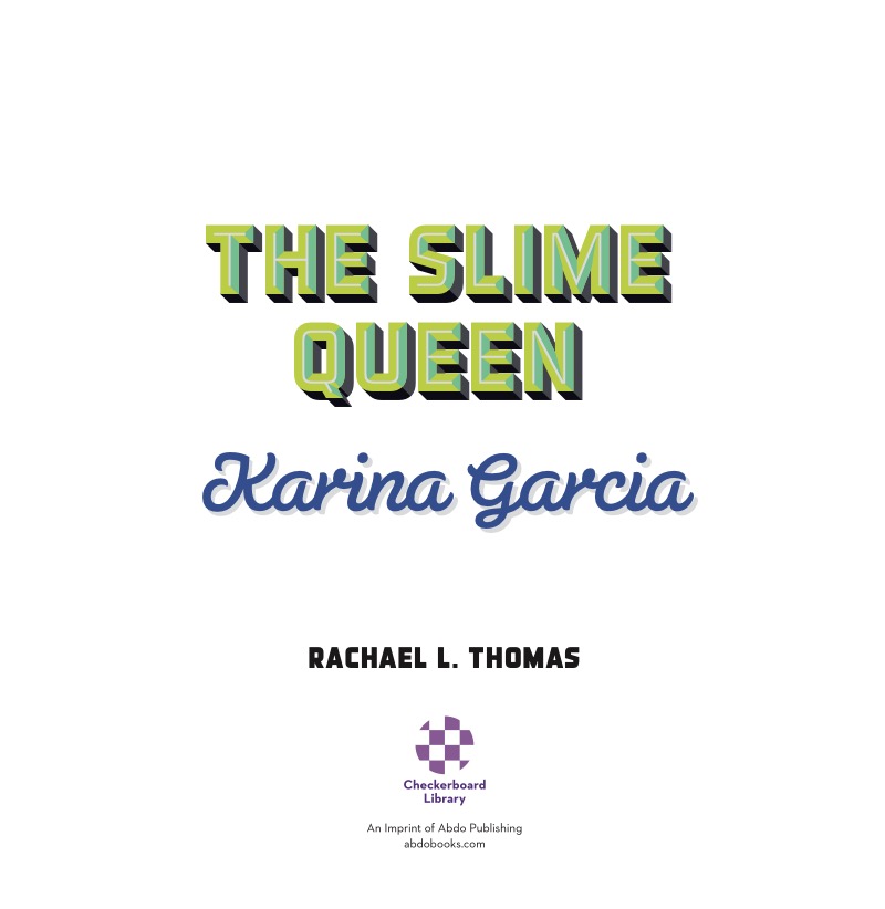 Slime Queen: Karina Garcia book cover