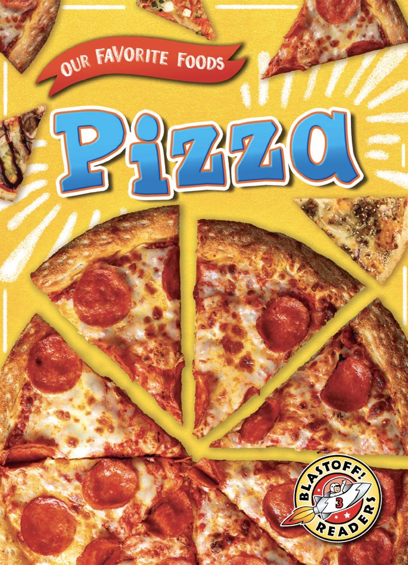 Our Favorite Foods: Pizza book cover