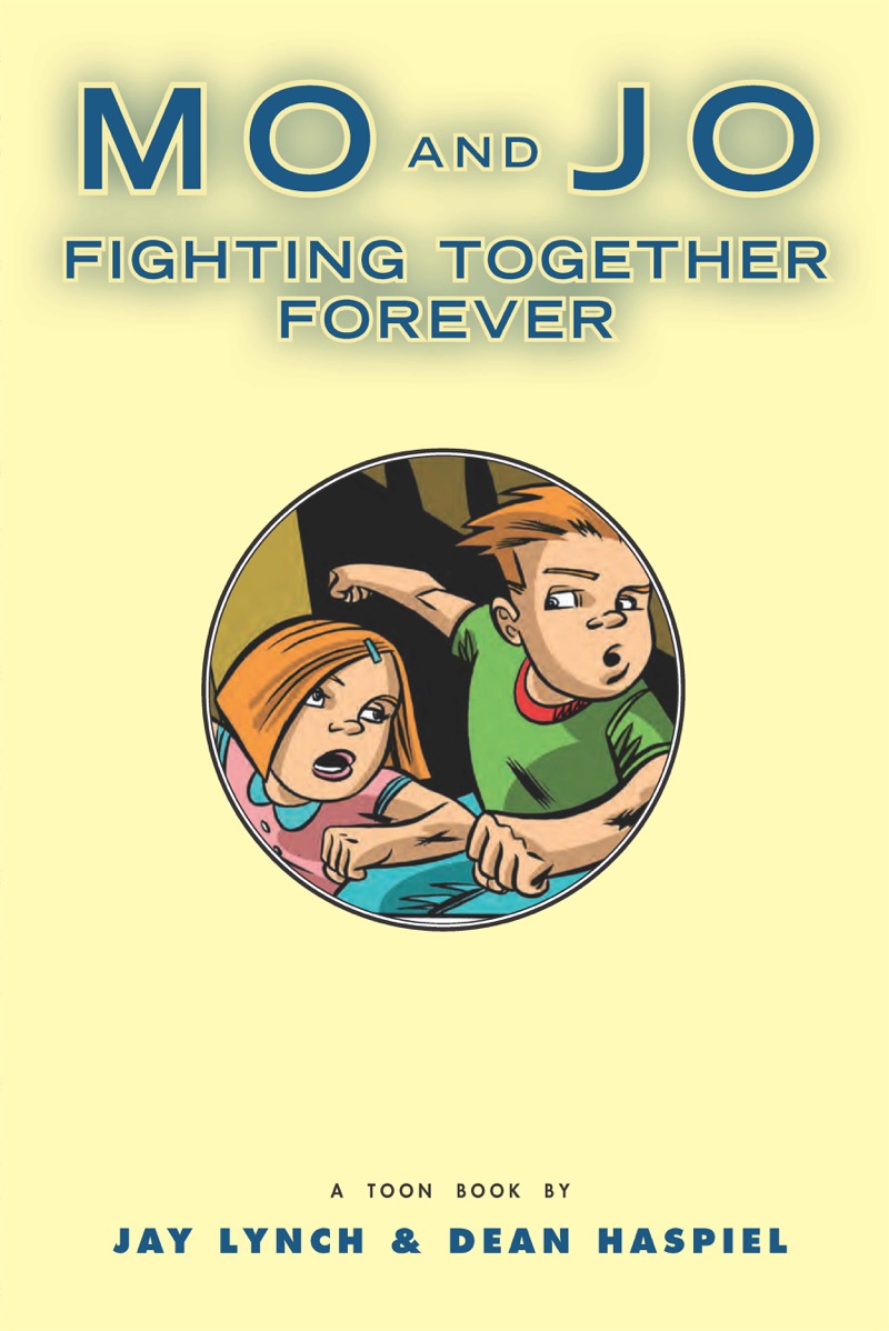 Mo and Jo Fighting Together Forever (TOON Level 3) book cover