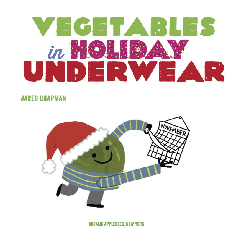 Vegetables in Holiday Underwear book cover