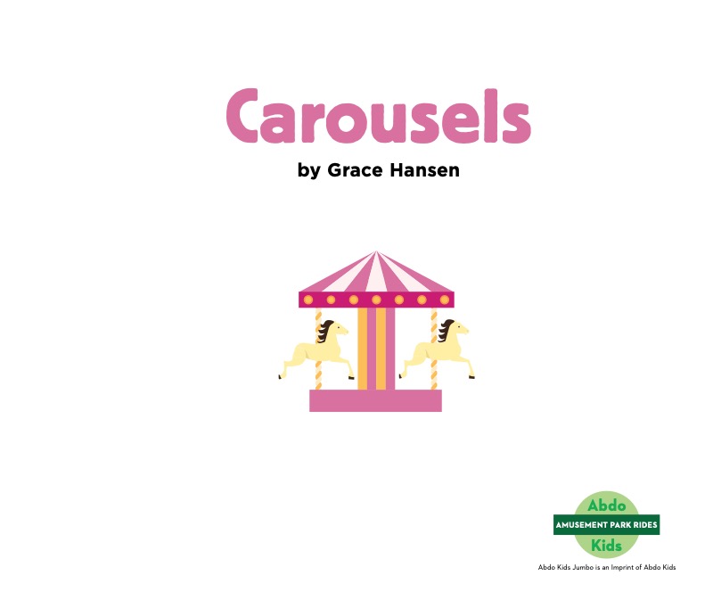 Amusement Park Rides: Carousels book cover