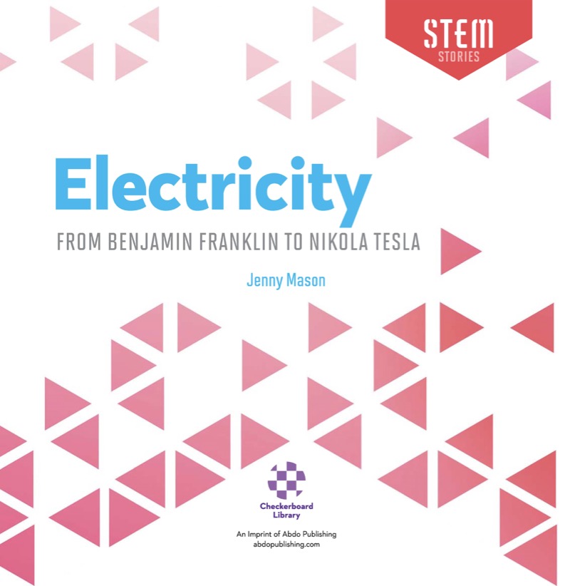 Electricity: From Benjamin Franklin to Nikola Tesla book cover