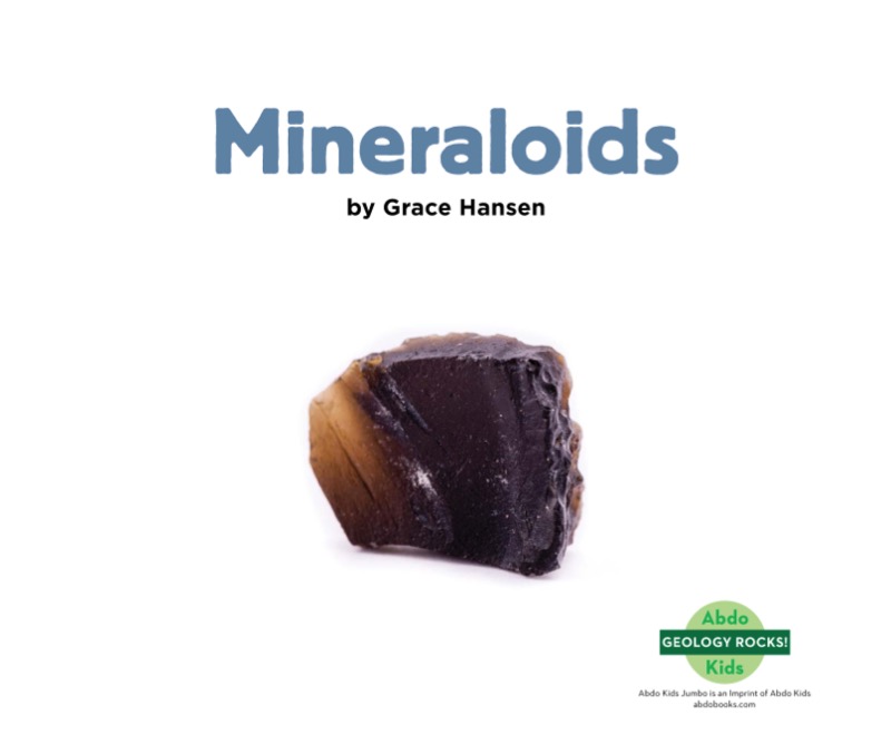 Geology Rocks!: Mineraloids book cover