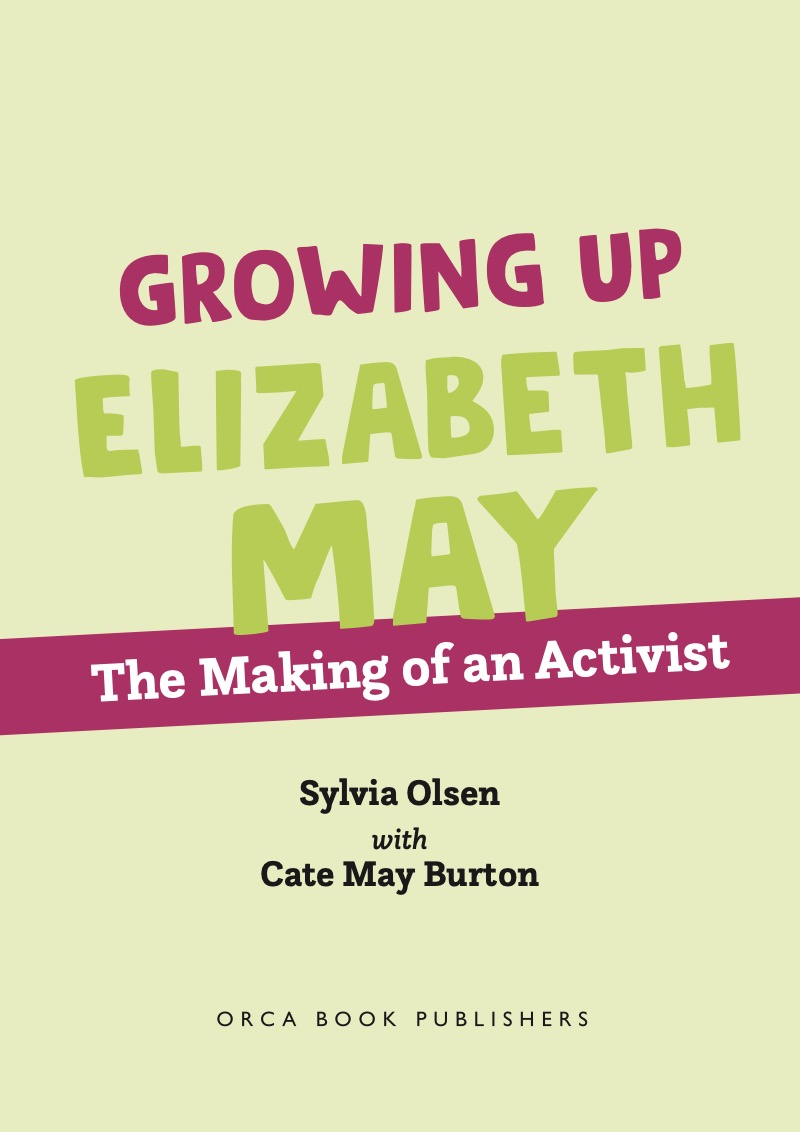 Growing Up Elizabeth May: The Making of an Activist book cover