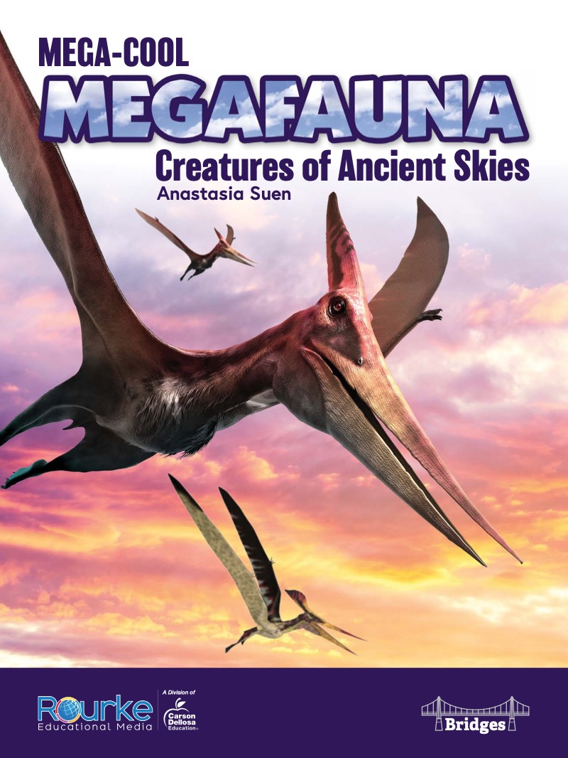 Mega-Cool Megafauna: Creatures of the Ancient Skies book cover