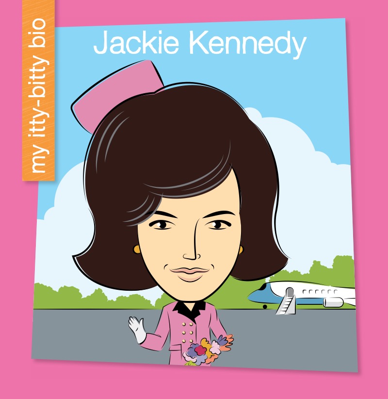 My Itty-Bitty Bio: Jackie Kennedy book cover