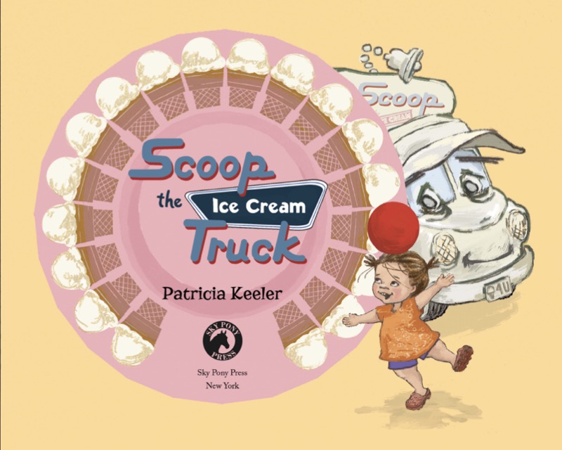 Scoop the Ice Cream Truck book cover