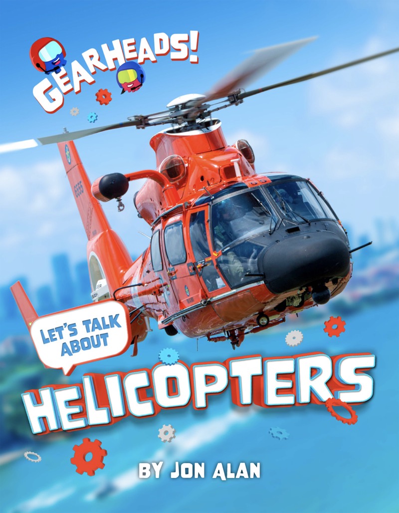 Gearheads!: Let's Talk About Helicopters book cover