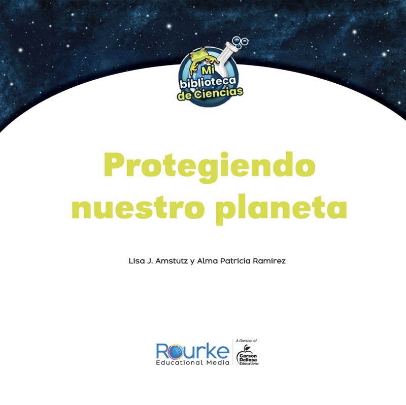 Protegiendo nuestro planeta book cover
