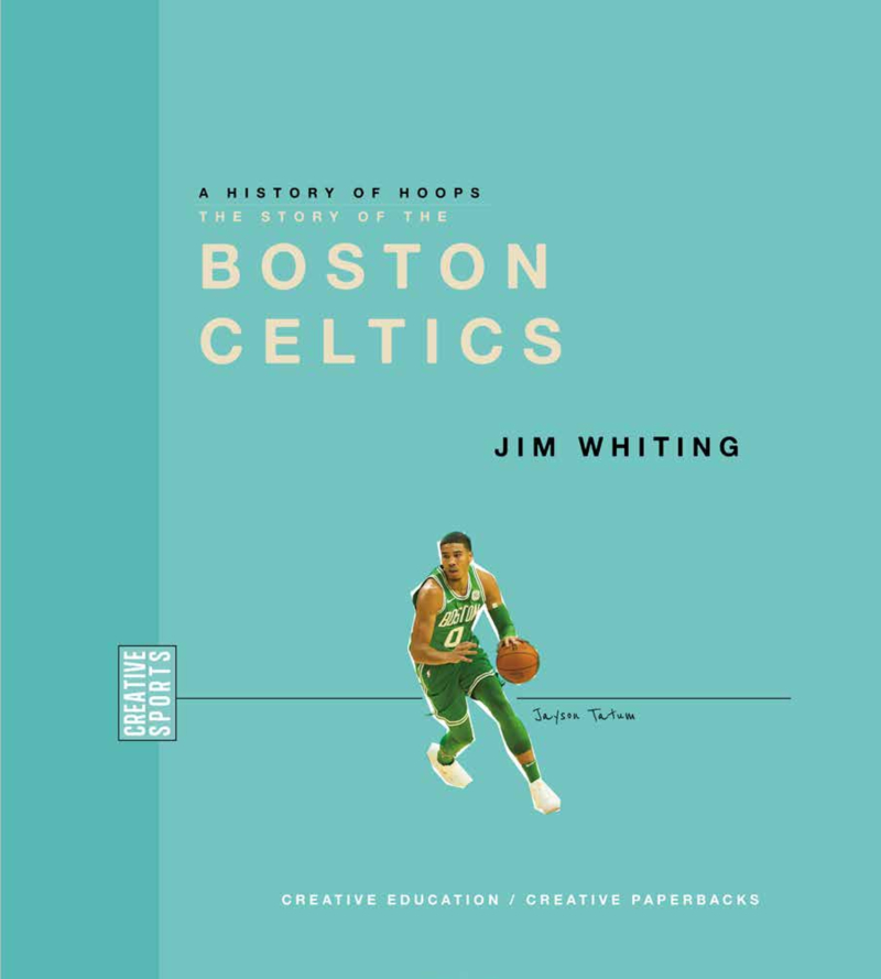 Creative Sports: A History of Hoops: The Story of the Boston Celtics book cover