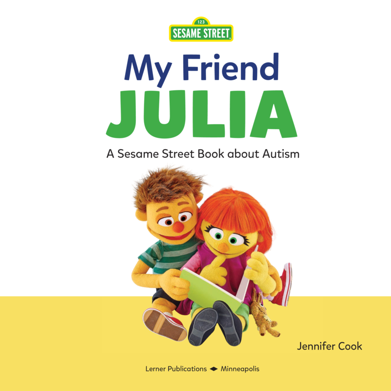 My Friend Julia: A Sesame Street ® Book about Autism book cover