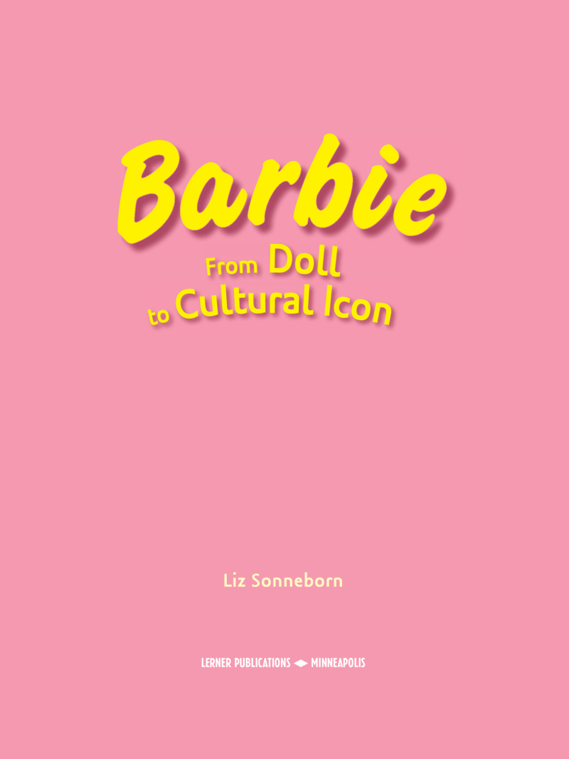 Barbie: From Doll to Cultural Icon book cover