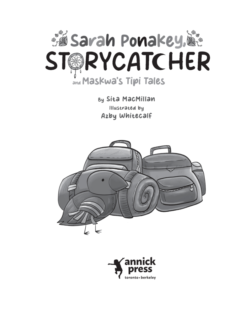 Sarah Ponakey, Storycatcher and Maskwa's Tipi Tales book cover