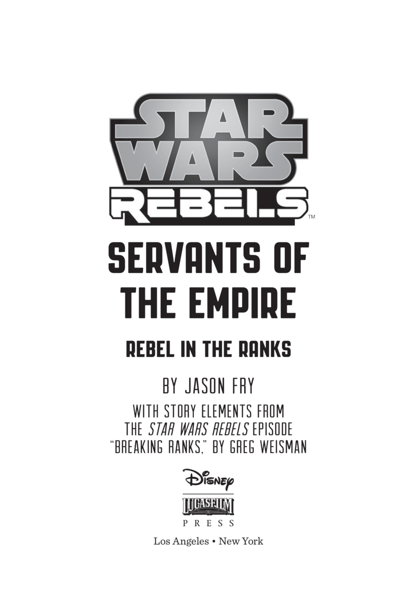 Star Wars Rebels: Servants of the Empire: Rebel in the Ranks book cover