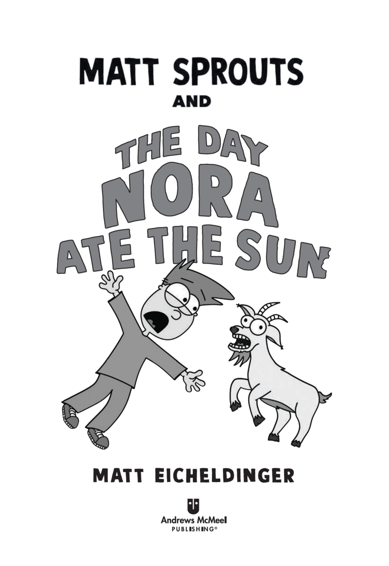 Matt Sprouts and the Day Nora Ate the Sun book cover