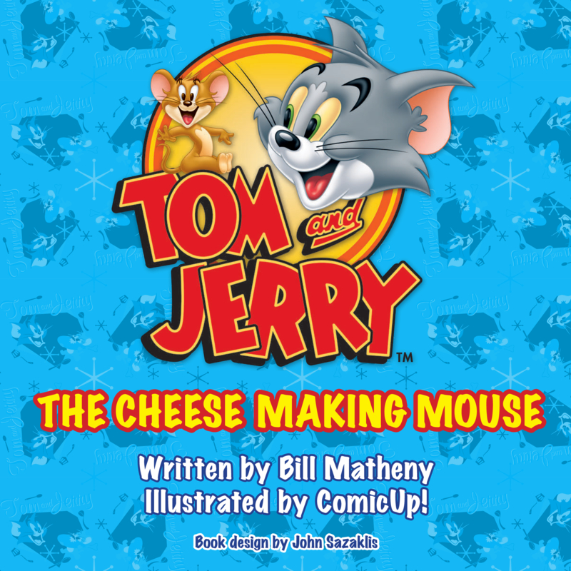 Tom and Jerry: The Cheese Making Mouse book cover