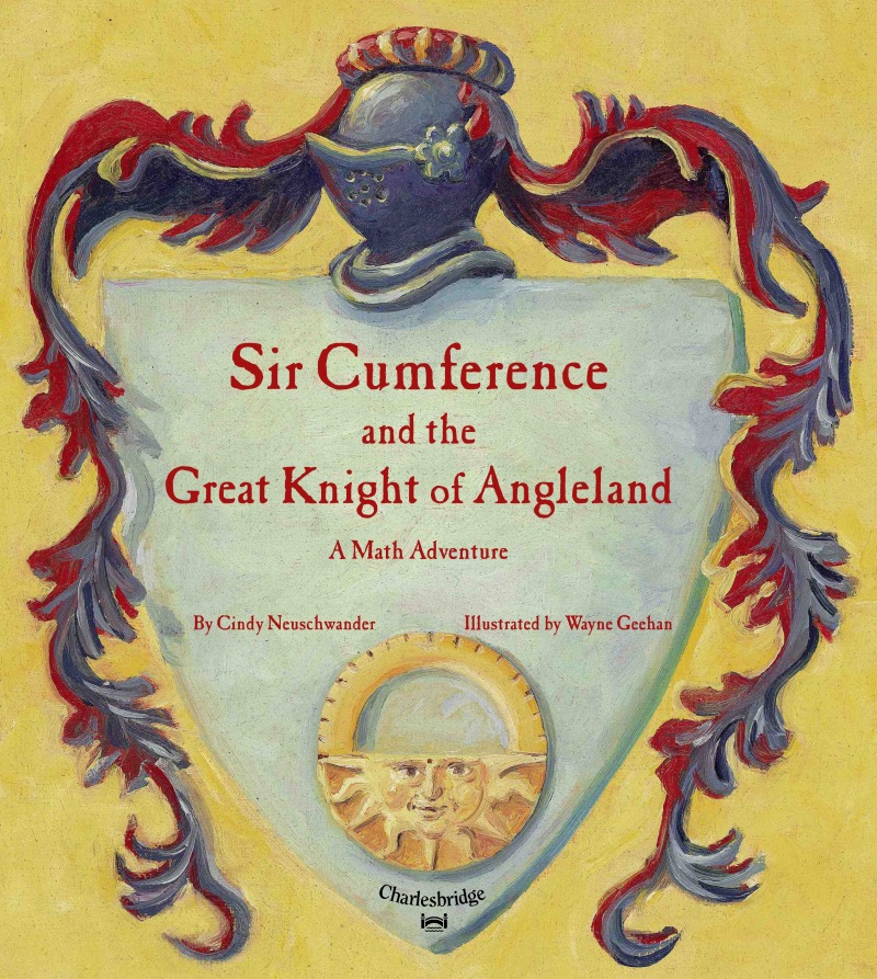 Sir Cumference and the Great Knight of Angleland book cover