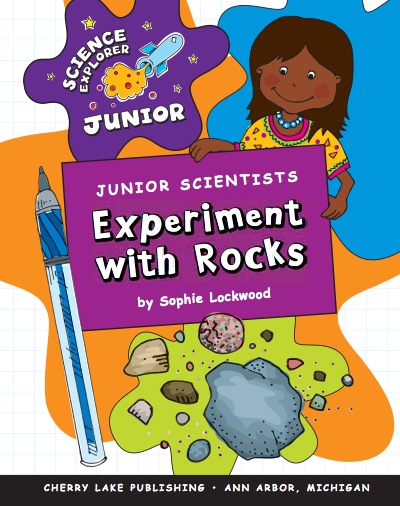 Junior Scientists: Experiment With Rocks book cover