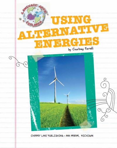 Save The Planet: Using Alternative Energies book cover