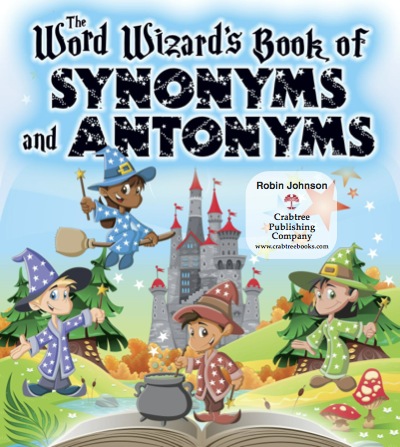 The Word Wizard's Book Of Synonyms And Antonyms book cover