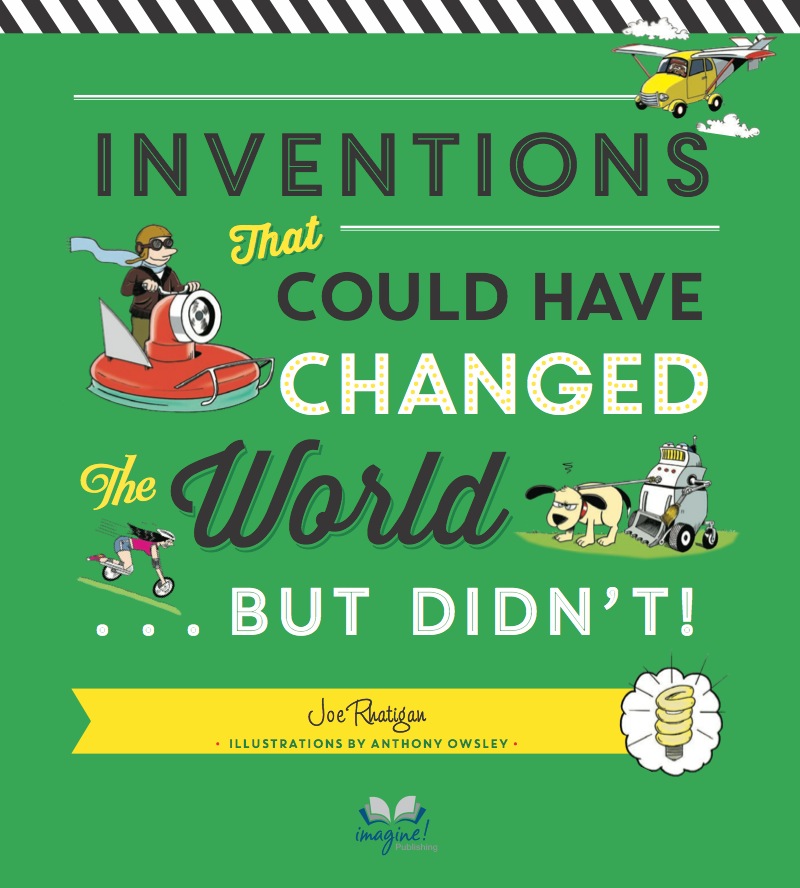 Inventions that Could Have Changed the World...But Didn't! book cover