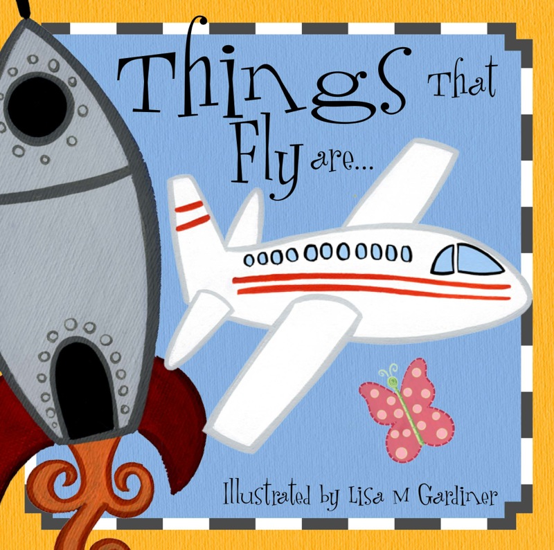Things That Fly are... book cover